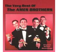 The Very Best of The Ames Brothers by The Ames Brothers (1998-07-07)