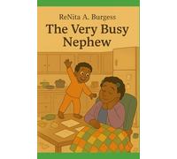 The Very Busy Nephew