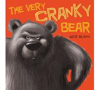 The Very Cranky Bear