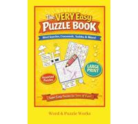 The VERY Easy Puzzle Book: Large Print | Mixed Puzzles | 6x9 inches | Low-Stress | Full Solutions | Great for Travel, Gifts, Waiting Rooms | For ... & More (The VERY Easy Puzzle Collection)