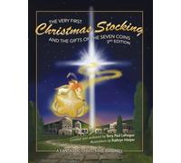 The Very First Christmas Stocking and the Gifts of the Seven Coins: The Never Before Told Nativity Story