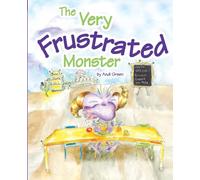 The Very Frustrated Monster: A Book About Frustration (The WorryWoos)