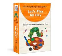 The Very Hungry Caterpillar Let's Play All Day: 52 Very Creative Activities for Kids (Big Cards for Little Hands)