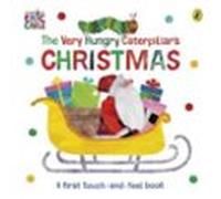 The Very Hungry Caterpillar S Christmas Touch-and-feel