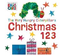 The Very Hungry Caterpillar's Christmas 123 (The World of Eric Carle)