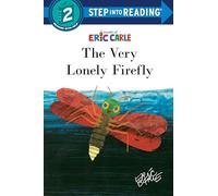 The Very Lonely Firefly (Step into Reading)