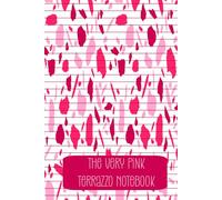 The Very Pink Terrazzo Notebook: 100 Pink Lined Pages in a Art Terrazzo Style in full colour