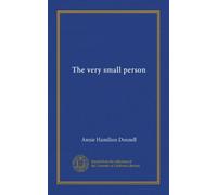 The very small person