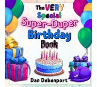 The VERY Special Super-Duper Birthday Book
