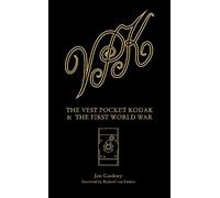 The Vest Pocket Kodak & The First World War: Camera & Conflict
