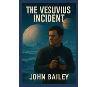 The Vesuvius Incident (The Reluctant Spy)