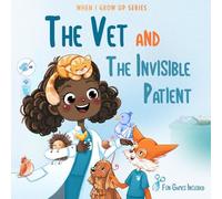 The Vet and the Invisible Patient. Personalized Story About Vet