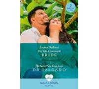 The Vets Convenient Bride / The Secret She Kept From Dr Delgado (ebook