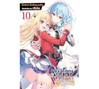 The Vexations of a Shut-In Vampire Princess, Vol. 10 (light novel): Volume 10