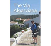 The Via Algarviana: An English guide to the ‘Algarve Way'