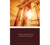 The Via Media of the Anglican Church