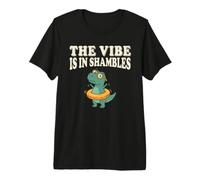 The Vibe is in Shambles Dinosaur Mental Health Awareness Camiseta Premium