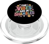 The Vibes Are In Shambles Meme de energía del Caos - PopSockets PopGrip para MagSafe