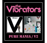 The Vibrators – Pure Mania/V2 – 2CD Digipak Edición