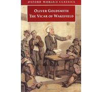 The Vicar of Wakefield (Oxford World's Classics) by Oliver Goldsmith (11-May-2006) Paperback