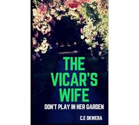 The Vicar's Wife: Don't Play in her Garden (Recovery and Resolution)