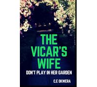 The Vicar's Wife: Don't Play in her Garden (Recovery and Resolution)
