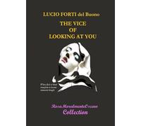 THE VICE OF LOOKING AT YOU