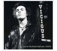 The Vicious White Kids - Live at Electric Ballroom 1978