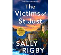 The Victims of St Just: A totally addictive murder mystery set in Cornwall: 8 (A Cornwall Murder Mystery)
