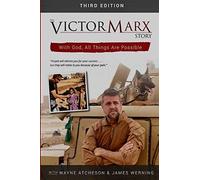 The Victor Marx Story 3rd Edition