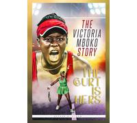 THE VICTORIA MBOKO STORY: THE COURT IS HERS