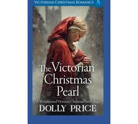The Victorian Christmas Pearl: LARGE PRINT EDITION