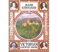 The Victorian Country House