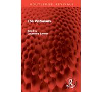 The Victorians (Routledge Revivals)