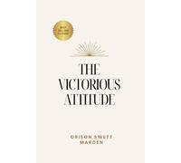 The Victorious Attitude