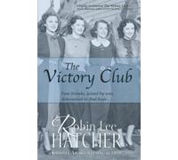 The Victory Club: A Novel (Women of Hope)