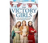 The Victory Girls: The new uplifting historical fiction saga in the WW2 Shop Girls series: Book 5