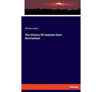 The Victory Of Judaism Over Germanism