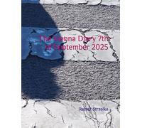The Vienna Diary 7th of September 2025 (The Thomas Lichtherz Memory Project - Vienna)