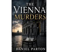 The Vienna Murders: A bank stolen in 1938. A claim that died in silence. One man who refused to let the city forget. (The Faro Files)