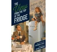The View from the Top of the Fridge