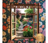 The View Outside Coloring Book: Landscapes & Views through Windows