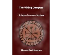 The Viking Compass: A Kayne Sorenson Mystery