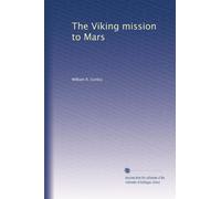 The Viking mission to Mars