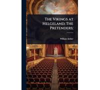 The Vikings at Helgeland; The Pretenders;