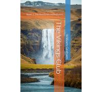 The Vikings Club: Book 7: The Rivertown Adventurers (Young Adult Literature)