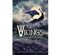The Vikings: From Odin to Christ
