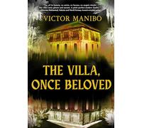 The Villa, Once Beloved