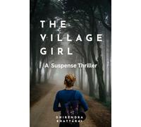 The Village Girl: A Suspense Thriller