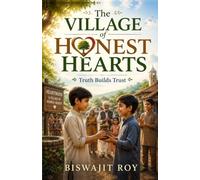 The Village of Honest Hearts: Truth Builds Trust